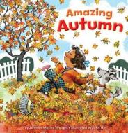Amazing Autumn di Jennifer Marino Walters edito da ROCKING CHAIR KIDS