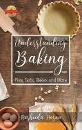 Understanding Baking di Rasheeda Hasan edito da PageTurner Press and Media