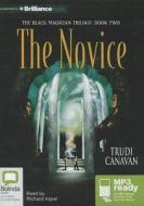 The Novice di Trudi Canavan edito da Bolinda Publishing