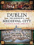 Dublin di Howard Clarke, Sarah Dent edito da O'Brien Press Ltd