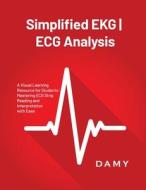 Simplified EKG   ECG Analysis di Damy edito da Damy