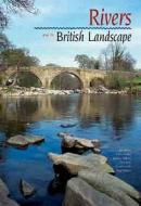 Rivers and the British Landscape edito da Carnegie Publishing Ltd