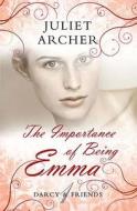 Importance Of Being Emma di Juliet Archer edito da Choc Lit