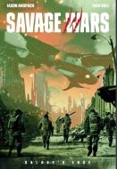 Savage Wars di Jason Anspach, Nick Cole edito da LIGHTNING SOURCE INC