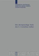 Die dreisprachige Stele des C. Cornelius Gallus di Friedhelm Hoffmann, Martina Minas-Nerpel, Stefan Pfeiffer edito da De Gruyter