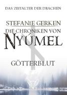 Die Chroniken von Nyúmel di Stefanie Gerken edito da FoxBuxs