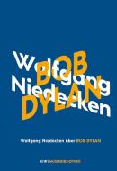 Wolfgang Niedecken über Bob Dylan di Wolfgang Niedecken edito da Kiepenheuer & Witsch GmbH