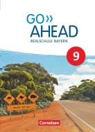 Go Ahead 9. Jahrgangsstufe - Ausgabe für Realschulen in Bayern - Schülerbuch di Annette Baader, Klaus Berold, John Eastwood, Christina Forstner, Martin Fritze, Oliver Kosina, Carmen Lux-Younts, Petra Ullrich edito da Cornelsen Verlag GmbH