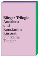 Bürger-Trilogie di Annalena Küspert, Konstantin Küspert edito da Suhrkamp Verlag AG