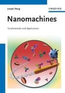 Nanomachines di Joseph Wang edito da Wiley VCH Verlag GmbH