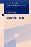 Functional Foods di R. Chadwick, S. Henson, G. Koenen, M. Liakopoulos, C. Midden, B. Moseley, A. Palou, G. Rechkemmer, D. Schröder, Wright edito da Springer Berlin Heidelberg