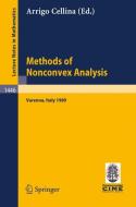 Methods of Nonconvex Analysis di Arrigo Cellina edito da Springer Berlin Heidelberg