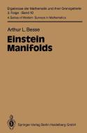Einstein Manifolds di Arthur L. Besse edito da Springer Berlin Heidelberg