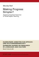 Making Progress Simpler? di Monika Reif edito da Lang, Peter GmbH