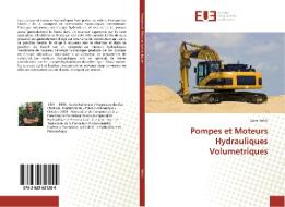Pompes et Moteurs Hydrauliques Volumetriques di Sami Rekik edito da Editions universitaires europeennes EUE
