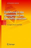 Einfuehrung In Das Management Von Geschaeftsprozessen di 9783642011214 edito da Springer