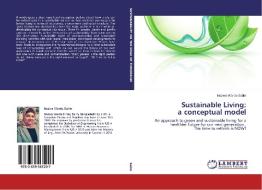 Sustainable Living: a conceptual model di Nazwa Warda Salim edito da LAP Lambert Academic Publishing