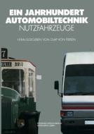 Ein Jahrhundert Automobiltechnik edito da Springer-verlag Berlin And Heidelberg Gmbh & Co. Kg