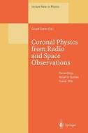 Coronal Physics from Radio and Space Observations edito da Springer Berlin Heidelberg