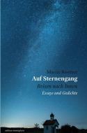 Auf Sternengang. Reisen nach Innen di Martin Roemer edito da Athena-Verlag