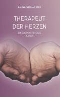 Therapeut der Herzen di Ralph-Dietmar Stief edito da Books on Demand