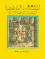 Peter de Huuch "Der Liebes-Bote" + "Die Speise-Kammer" di Volker Ritters edito da Books on Demand