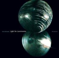 Yann Kersale - Light for Landmarks di Jean-Paul Curnier, Henri-Pierre  Jeudy, Monique  Sicard edito da BirkhÄuser Berlin