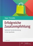 Erfolgreiche Zusatzempfehlung di Stefie Rapp, Sabrina Porceddu edito da Deutscher Apotheker Vlg