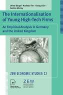 The Internationalisation of Young High-Tech Firms di Oliver Bürgel, Andreas Fier, Georg Licht, Gordon Murray edito da Physica-Verlag HD