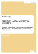 TELEARBEIT und MANAGEMENT BY OBJECTIVES di Christian Hager edito da Diplom.de