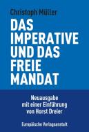 Das imperative und freie Mandat di Christoph Müller edito da Europäische Verlagsanst.