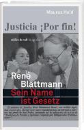 René Blattmann di Maurus Held edito da Rüffer&Rub Sachbuchverlag