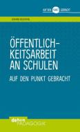 Öffentlichkeitsarbeit an Schulen di Regenthal edito da Debus Pädagogik Verlag