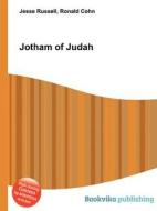 Jotham Of Judah edito da Book On Demand Ltd.