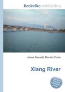 Xiang River edito da Book On Demand Ltd.