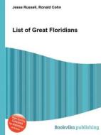 List Of Great Floridians edito da Book On Demand Ltd.