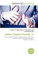 Adam Clayton Powell, Jr. edito da Alphascript Publishing