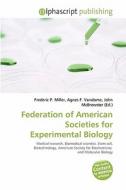 Federation Of American Societies For Experimental Biology edito da Alphascript Publishing