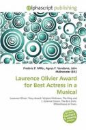 Laurence Olivier Award For Best Actress In A Musical edito da Betascript Publishing