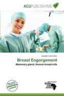 Breast Engorgement edito da Acu Publishing