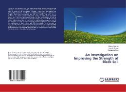 An Investigation on Improving the Strength of Black Soil di Mercy Yesuraj, Ranjith Kumar, Suthandra Devi edito da LAP Lambert Academic Publishing
