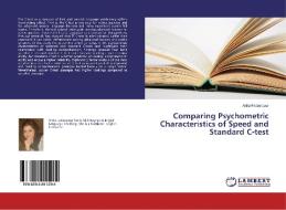 Comparing Psychometric Characteristics of Speed and Standard C-test di Anita Fadaeipour edito da LAP Lambert Academic Publishing