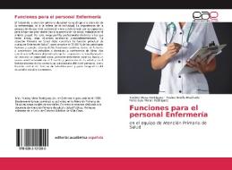 Funciones para el personal Enfermería di Yusimy Mesa Rodríguez, Yosiee Bonilla Machado, Rene Luis Moran Rodríguez edito da EAE