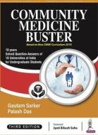 Community Medicine Buster di Gautam Sarker, Palash Das edito da Jaypee Brothers Medical Publishers