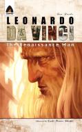 Leonardo Da Vinci: The Renaissance Man: A Graphic Novel di Dan Danko edito da CAMPFIRE GRAPHIC NOVELS