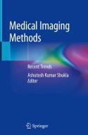 Medical Imaging Methods: Recent Trends edito da SPRINGER NATURE