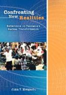 Confronting New Realities. di Juma Mwapachu edito da E & D Ltd