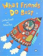 What Friends Do Best di Jonathan Emmett edito da Harpercollins Publishers
