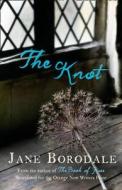 The Knot di Jane Borodale edito da HarperCollins Publishers