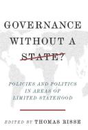 Governance Without a State? di Thomas Risse edito da Columbia University Press